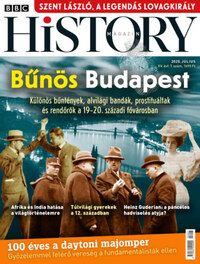 BBC History - 2025. XV. évfolyam 07. szám - Július - Bűnös Budapest -  (Könyv)
