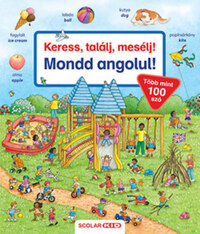 Bea Zorell: Keress, találj, mesélj! - Mondd angolul! -  (Könyv)