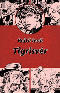 Rejtő Jenő: Tigrisvér -  (Könyv)