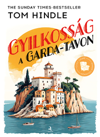 Tom Hindle: Gyilkosság a Garda-tavon -  (Könyv)