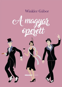 Winkler Gábor: A magyar operett -  (Könyv)