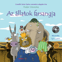 Fodor Veronika: Az állatok farsangja - CD melléklettel -  (Könyv)