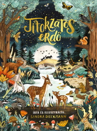 Sandra Dieckmann: Titokzatos erdő -  (Könyv)