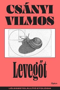 Csányi Vilmos: Levegőt - Lélegzetelállító etológia -  (Könyv)