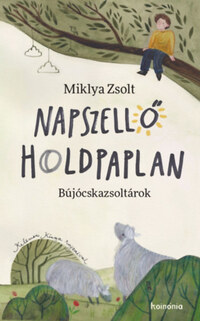 Miklya Zsolt: Napszellő, holdpaplan - Bújócskazsoltárok -  (Könyv)