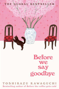Toshikazu Kawaguchi: Before We Say Goodbye -  (Könyv)