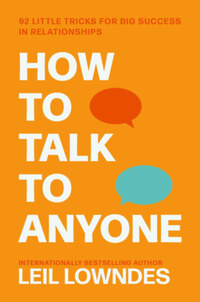 Leil Lowndes: How to Talk to Anyone -  (Könyv)