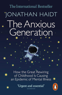 Jonathan Haidt: The Anxious Generation -  (Könyv)