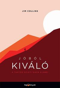 Jim Collins: Jóból kiváló - A tartós üzleti siker elemei -  (Könyv)