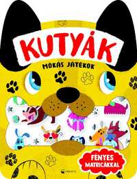 Kutyák - Mókás játékok -  (Könyv)