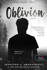 Jennifer L. Armentrout: Oblivion - Feledés (Luxen Daemonnal) -  (Könyv)