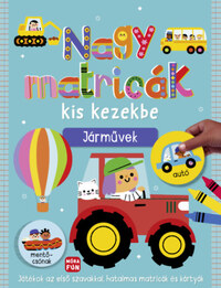 Nagy matricák kis kezekbe - Járművek -  (Könyv)
