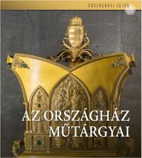 Rozsnyai József[szerk.]: Az Országház műtárgyai -  (Könyv)