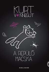 Kurt Vonnegut: A repülő macska -  (Könyv)