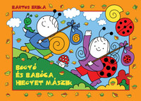 Bartos Erika: Bogyó és Babóca hegyet mászik -  (Könyv)