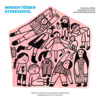 Minden térben gyerekekkel - Online és Offline Közösségi Tervezés Gyerekközösségekkel -  (Könyv)