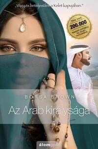 Borsa Brown: Az Arab királysága -  (Könyv)