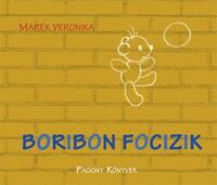 Marék Veronika: Boribon focizik -  (Könyv)
