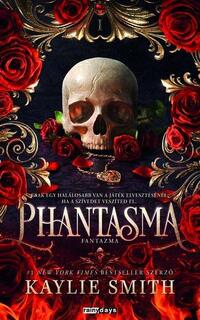 Kaylie Smith: Phantasma - Fantazma - (Különleges kiadás) -  (Könyv)