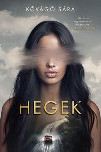 Kővágó Sára: Hegek -  (Könyv)