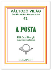 Rákóczi Margit: A posta -  (Könyv)