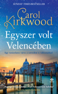 Carol Kirkwood: Egyszer volt Velencében -  (Könyv)