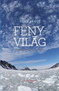 Oláh János: Fényvilág - Tudományköltemény -  (Könyv)