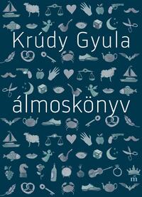 Krúdy Gyula: Álmoskönyv -  (Könyv)
