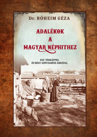 Róheim Géza: Adalékok a magyar néphithez -  (Könyv)
