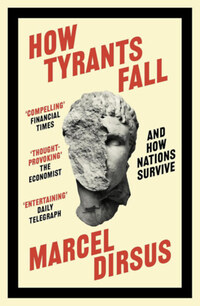 Marcel Dirsus: How Tyrants Fall -  (Könyv)
