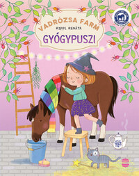 Rippl Renáta: Vadrózsa farm 3. - Gyógypuszi -  (Könyv)