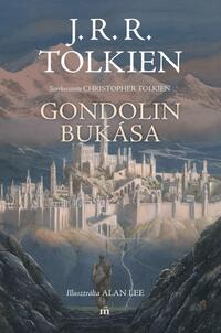 J. R. R. Tolkien: Gondolin bukása -  (Könyv)