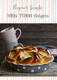 Rupáner-Gallé Margó: MÉG TÖBB #bögrés -  (Könyv)