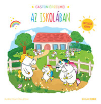 Aurélie Chien Chow Chine: Gaston érzelmei - Az iskolában -  (Könyv)