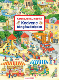 Susanne Gernhauser: Keress, találj, mesélj! - Kedvenc böngészőképeim -  (Könyv)