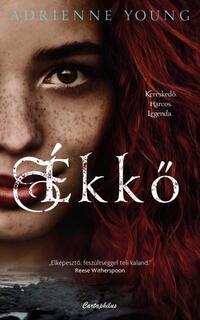 Adrienne Young: Ékkő -  (Könyv)