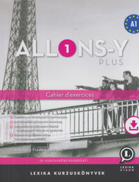 Vida Enikő, Frédérick Airault: Allons-y plus 1 - Cahier d'exercices - munkafüzet (A1) -  (Könyv)
