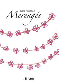 Kara Krisztián: Merengés -  (Könyv)