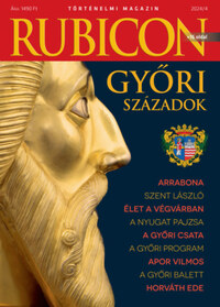 Rubicon - Győri századok - 2024/4. -  (Könyv)