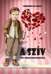 de Amicis, Edmondo: A Szív -  (Könyv)