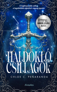 Chole C. Penaranda: Haldokló csillagok - (Különleges kiadás) -  (Könyv)