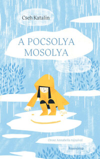 Cseh Katalin: A pocsolya mosolya -  (Könyv)