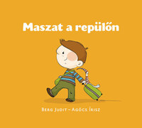 Berg Judit: Maszat a repülőn -  (Könyv)