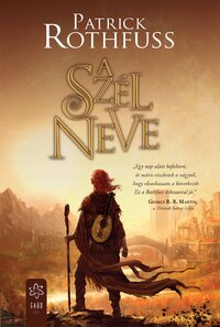 Patrick Rothfuss: A szél neve -  (Könyv)