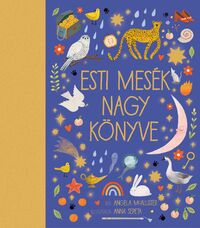 Angela McAllister: Esti mesék nagy könyve -  (Könyv)