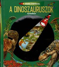 Zseblámpával - A dinoszauruszok nyomában -  (Könyv)