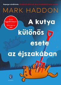 Mark Haddon: A kutya különös esete az éjszakában -  (Könyv)