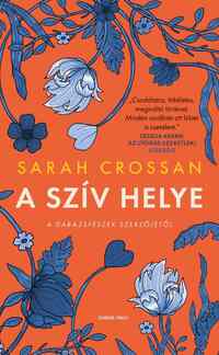 Sarah Crossan: A szív helye -  (Könyv)