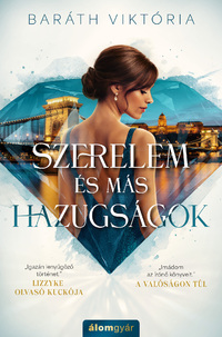Baráth Viktória: Szerelem és más hazugságok -  (Könyv)