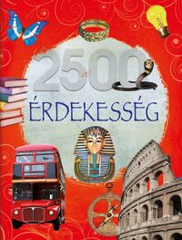 Laura Aceti, Giorgio Bergamino: Olvassatok velünk! - 2500 érdekesség -  (Könyv)